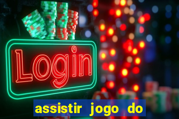 assistir jogo do corinthians ao vivo vto